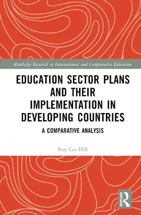 Carr-Hill |  Education Sector Plans and Their Implementation in Developing Countries | Buch |  Sack Fachmedien