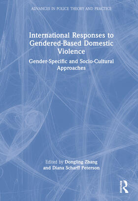 Zhang / Scharff Peterson |  International Responses to Gendered-Based Domestic Violence | Buch |  Sack Fachmedien