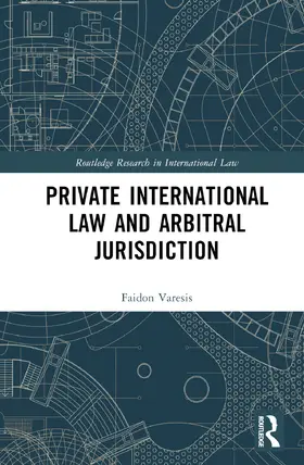 Varesis |  Private International Law and Arbitral Jurisdiction | Buch |  Sack Fachmedien