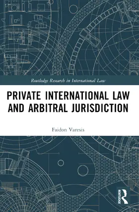 Varesis |  Private International Law and Arbitral Jurisdiction | Buch |  Sack Fachmedien