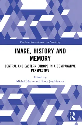 Haake / Juszkiewicz | Image, History and Memory | Buch | 978-1-032-20625-7 | sack.de