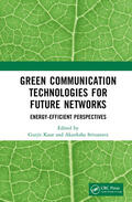 Kaur / Srivastava |  Green Communication Technologies for Future Networks | Buch |  Sack Fachmedien