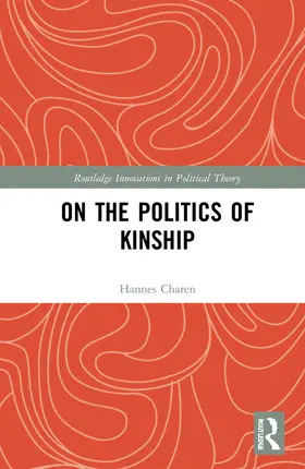 Charen |  On the Politics of Kinship | Buch |  Sack Fachmedien