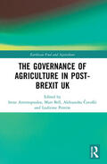 Antonopoulos / Bell / Cavoški |  The Governance of Agriculture in Post-Brexit UK | Buch |  Sack Fachmedien
