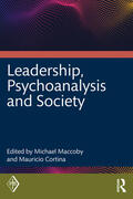Cortina / Maccoby |  Leadership, Psychoanalysis, and Society | Buch |  Sack Fachmedien