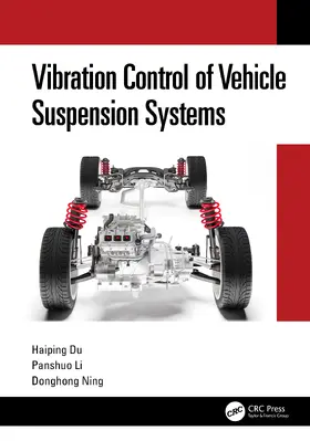 Du / Li / Ning |  Vibration Control of Vehicle Suspension Systems | Buch |  Sack Fachmedien