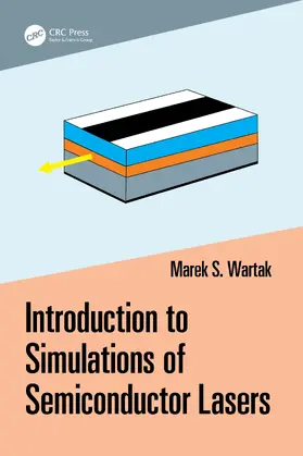 Wartak |  Introduction to Simulations of Semiconductor Lasers | Buch |  Sack Fachmedien