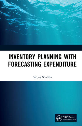 Sharma |  Inventory Planning with Forecasting Expenditure | Buch |  Sack Fachmedien