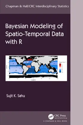 Sahu | Bayesian Modeling of Spatio-Temporal Data with R | Buch | 978-1-032-20957-9 | sack.de