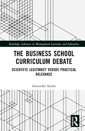 Styhre |  The Business School Curriculum Debate | Buch |  Sack Fachmedien