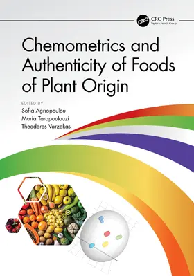 Agriopoulou / Tarapoulouzi / Varzakas |  Chemometrics and Authenticity of Foods of Plant Origin | Buch |  Sack Fachmedien