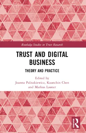 Paliszkiewicz / Chen / Launer |  Trust and Digital Business | Buch |  Sack Fachmedien