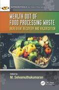 Selvamuthukumaran |  Wealth Out of Food Processing Waste | Buch |  Sack Fachmedien