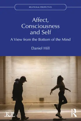 Hill |  Affect, Consciousness and Self | Buch |  Sack Fachmedien