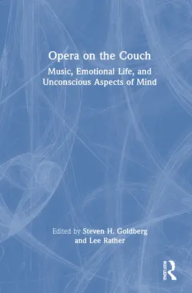 Goldberg / Rather |  Opera on the Couch | Buch |  Sack Fachmedien