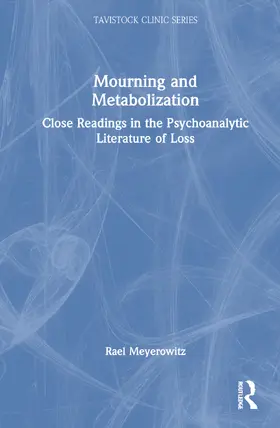 Meyerowitz |  Mourning and Metabolization | Buch |  Sack Fachmedien