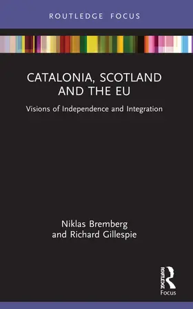 Bremberg / Gillespie |  Catalonia, Scotland and the EU | Buch |  Sack Fachmedien