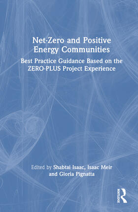Pignatta / Isaac / Meir | Net-Zero and Positive Energy Communities | Buch | 978-1-03-221185-5 | sack.de
