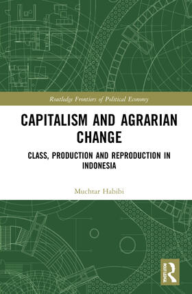 Habibi | Capitalism and Agrarian Change | Buch | 978-1-03-221217-3 | sack.de