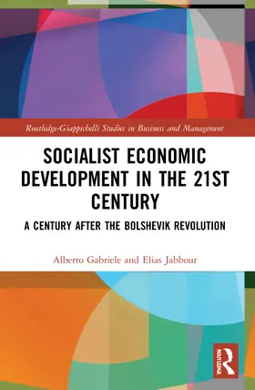 Gabriele / Jabbour | Socialist Economic Development in the 21st Century | Buch | 978-1-032-21222-7 | sack.de