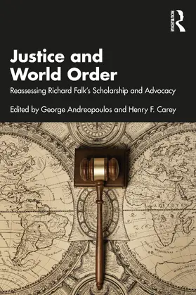 Andreopoulos / Carey |  Justice and World Order | Buch |  Sack Fachmedien