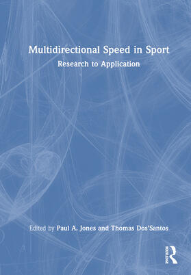 Jones / Dos’Santos | Multidirectional Speed in Sport | Buch | 978-1-03-221333-0 | sack.de