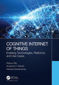 Raman / Raj / Subramanian |  Cognitive Internet of Things | Buch |  Sack Fachmedien