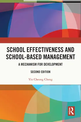 Cheng | School Effectiveness and School-Based Management | Buch | 978-1-032-21353-8 | www.sack.de