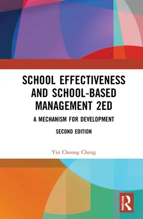 Cheng |  School Effectiveness and School-Based Management | Buch |  Sack Fachmedien