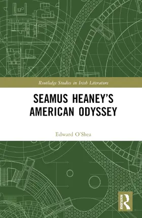 O’Shea |  Seamus Heaney's American Odyssey | Buch |  Sack Fachmedien
