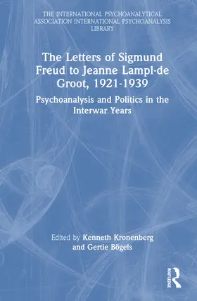 Bögels |  The Letters of Sigmund Freud to Jeanne Lampl-de Groot, 1921-1939 | Buch |  Sack Fachmedien