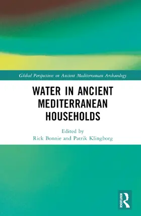 Bonnie / Klingborg |  Water in Ancient Mediterranean Households | Buch |  Sack Fachmedien