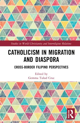 Cruz |  Catholicism in Migration and Diaspora | Buch |  Sack Fachmedien