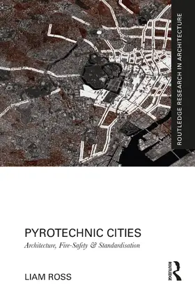 Ross |  Pyrotechnic Cities | Buch |  Sack Fachmedien