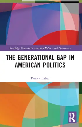 Fisher |  The Generational Gap in American Politics | Buch |  Sack Fachmedien