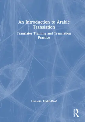 Abdul-Raof |  An Introduction to Arabic Translation | Buch |  Sack Fachmedien