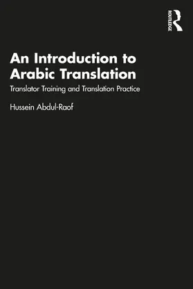 Abdul-Raof |  An Introduction to Arabic Translation | Buch |  Sack Fachmedien