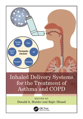 Mahler / Dhand |  Inhaled Delivery Systems for the Treatment of Asthma and COPD | Buch |  Sack Fachmedien