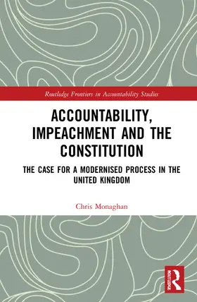 Monaghan |  Accountability, Impeachment and the Constitution | Buch |  Sack Fachmedien