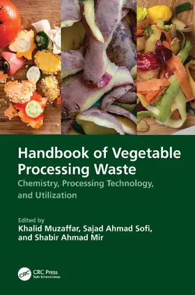 Muzaffar / Ahmad Sofi / Mir |  Handbook of Vegetable Processing Waste | Buch |  Sack Fachmedien