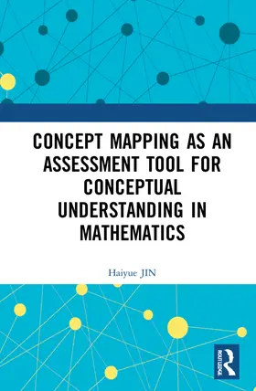 JIN | Concept Mapping as an Assessment Tool for Conceptual Understanding in Mathematics | Buch | 978-1-032-21643-0 | www.sack.de