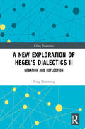 Xiaomang |  A New Exploration of Hegel's Dialectics II | Buch |  Sack Fachmedien