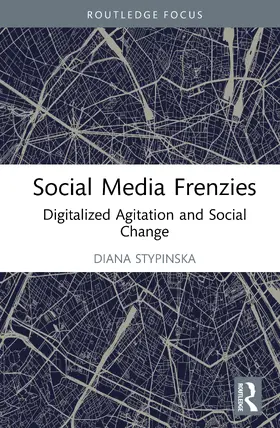 Stypinska |  Social Media Frenzies | Buch |  Sack Fachmedien