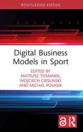 Tomanek / Cieslinski / Polasik | Digital Business Models in Sport | Buch | 978-1-03-221813-7 | sack.de