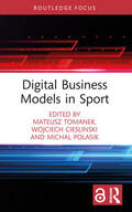 Tomanek / Cieslinski / Polasik |  Digital Business Models in Sport | Buch |  Sack Fachmedien