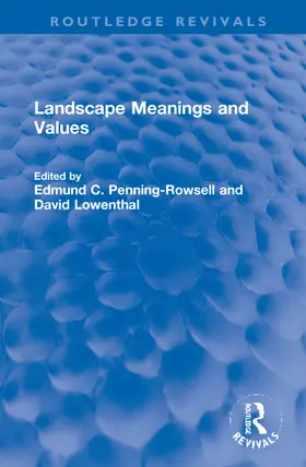 Penning-Rowsell / Lowenthal |  Landscape Meanings and Values | Buch |  Sack Fachmedien