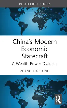 Xiaotong |  China's Modern Economic Statecraft | Buch |  Sack Fachmedien