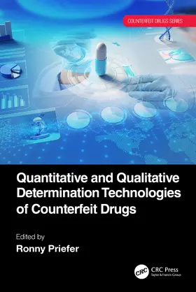 Priefer |  Quantitative and Qualitative Determination Technologies of Counterfeit Drugs | Buch |  Sack Fachmedien