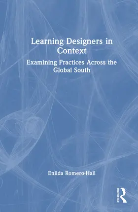 Romero-Hall |  Learning Designers in Context | Buch |  Sack Fachmedien