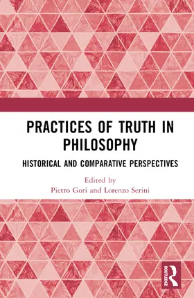 Gori / Serini |  Practices of Truth in Philosophy | Buch |  Sack Fachmedien